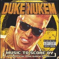 Duke Nukem, Music To Score By (Motion Picture Soundtrack)